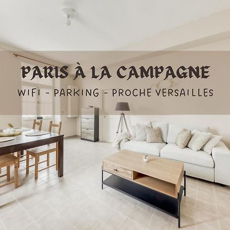 Paris A La Campagne-Parking Gratuit-Proche Versailles La Queue-les-Yvelines Zewnętrze zdjęcie